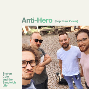 Anti-Hero (Pop Punk Version)