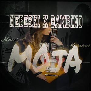Moja (feat. Bambino)