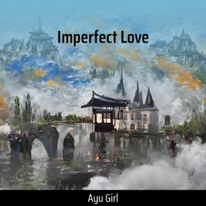 Imperfect Love