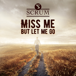 Miss Me (But Let Me Go)