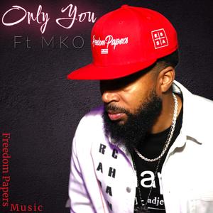 Only You (feat. MKO)