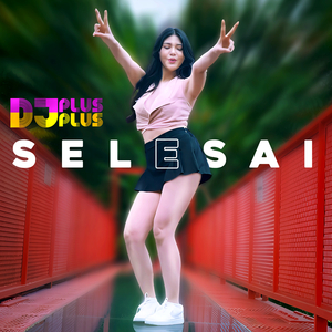 Selesai (Remix)