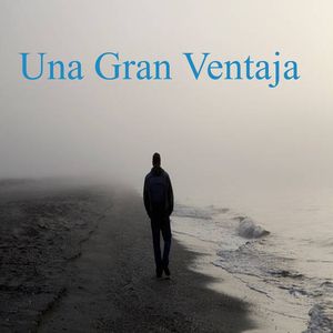 Una Gran Ventaja