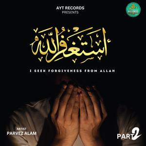 Astagfirullah (Extended Version)
