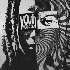 Youth Was a Blur