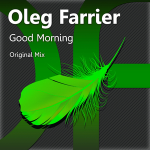 Good Morning (Original Mix)