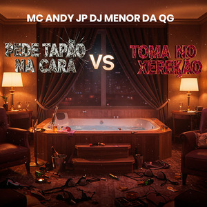 PEDE TAPÃO NA CARA Vs TOMA NO XEREKÃO