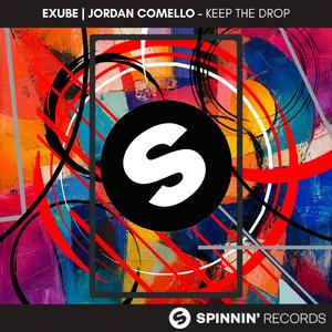 Keep The Drop (feat. EXUBE)