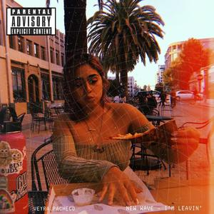 New Wave (i'm leavin)