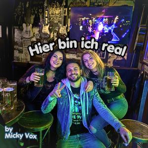 Hier bin ich real