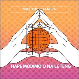 Hape modimo na le teng (feat. Tumi De Vert)