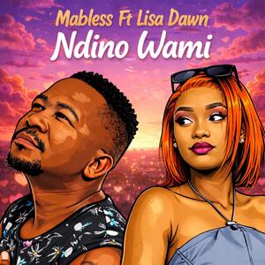 Ndino Wami (feat. Lisa Dawn)