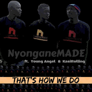 That's How We Do (feat. Young Angel & Kasirolling)
