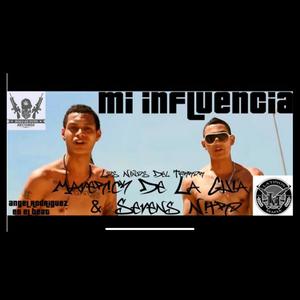 Mi Influencia (feat. Seven Nitro)