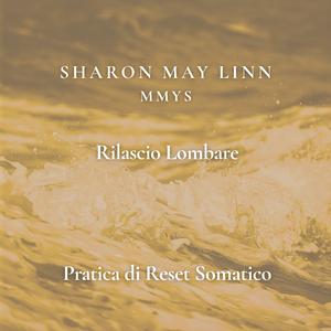 Rilascio Lombare (Italiano) Pratica di Reset Somatico