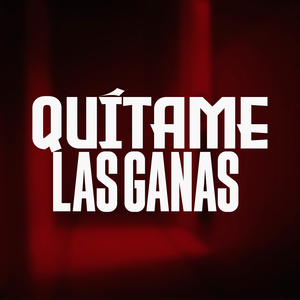 Quítame Las Ganas