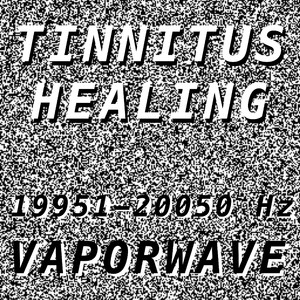 Tinnitus Healing for Damage at 20001 Hertz