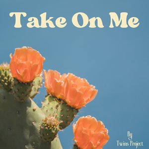 Take on Me