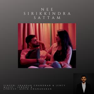 Nee Sirikkindra Sattam