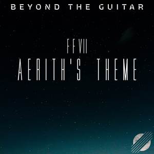 Aerith's Theme (From "Final Fantasy VII") (Instrumental Guitar)