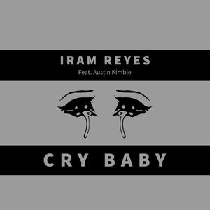 Cry Baby (feat. Austin Kimble)