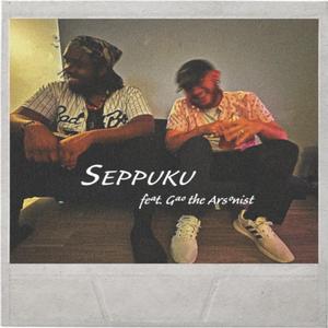 SEPPUKU (feat. Gao the Arsonist)