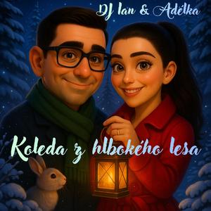 Koleda z hlbokého lesa (feat. Adélka)