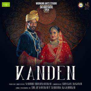 Kanden Kanden (Srijeyanthan & Sahithya Gajamugan)