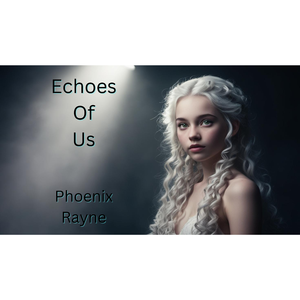 Echoes Of Us