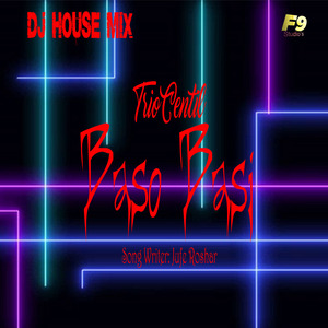 Baso Basi (DJ House Remix)