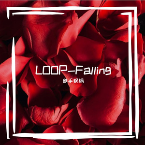 LOOP-Falling