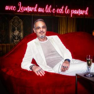Avec leonard au lit c'est le panard