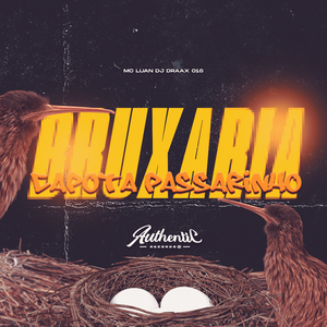 Bruxaria Capota Passarinho