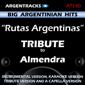 Rutas Argentinas (In the Style of Almendra) [Acapella Version]