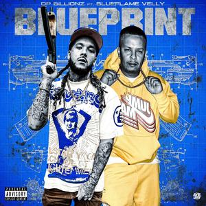 BluePrint (feat. BlueFlame Velly)