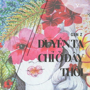 Duyên Ta Chỉ Ở Đây Thôi