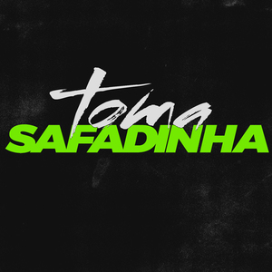Toma Safadinha