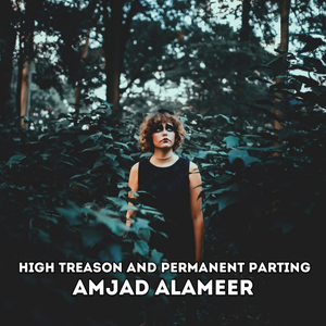 High Treason and Permanent Parting