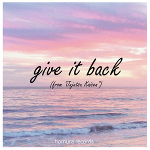 Give It Back (From "Jujutsu Kaisen")