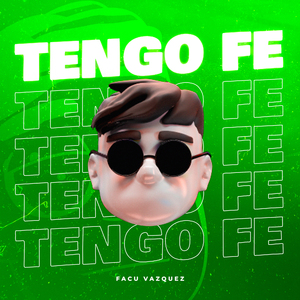 Tengo Fe (Remix)