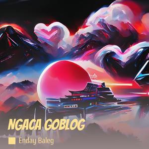Ngaca Goblog