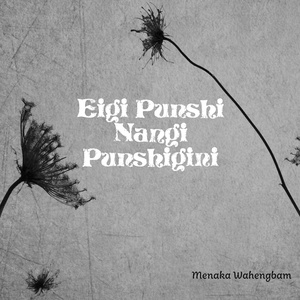 Eigi Punshi Nangi Punshigini