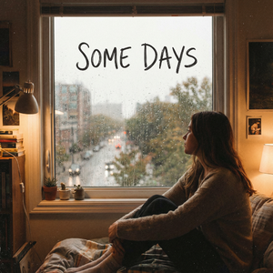 Some Days