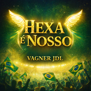 HEXA É NOSSO