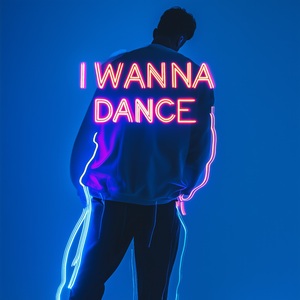 I Wanna Dance