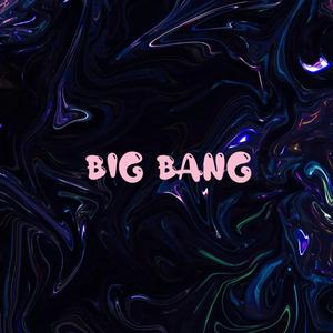 BIG BANG (feat. Batuu)