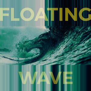 Floating Wave