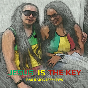 Jesus Is the Key (Gospel Reggae Hiphop Rap)