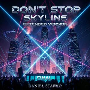 DON'T STOP SKYLINE FINAL