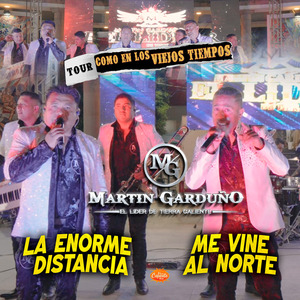 La Enorme Distancia / Me Vine Al Norte